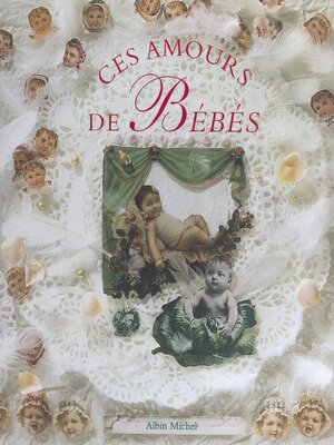 cover image of Ces amours de bébés